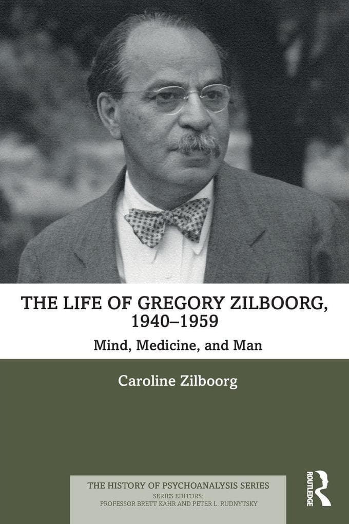 The Life of Gregory Zilboorg, 1940-1959
