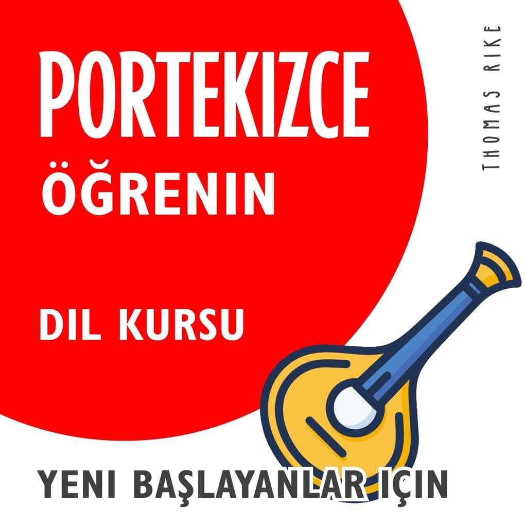 Portekizce Örenin (Yeni Balayanlar için Dil Kursu)