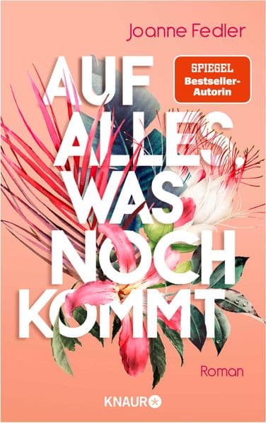 Auf alles, was noch kommt