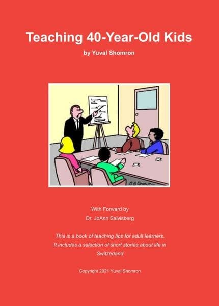 Teaching 40-Year-Old Kids