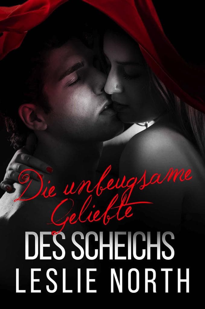 Die unbeugsame Geliebte des Scheichs (Die Scheich Adjalane-Serie, #2)