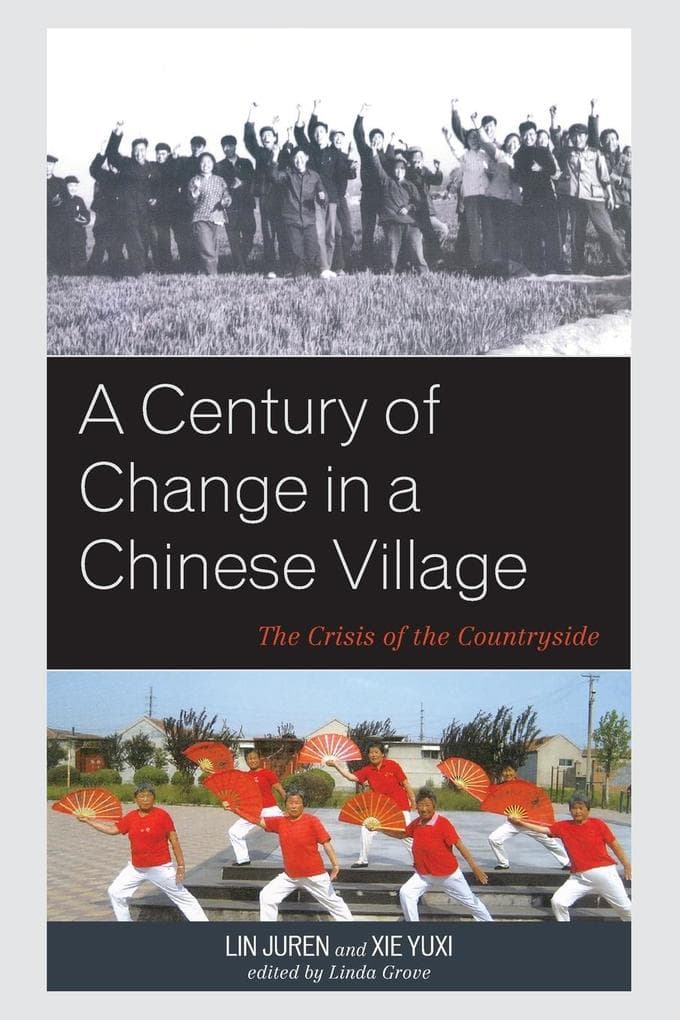 A Century of Change in a Chinese Village