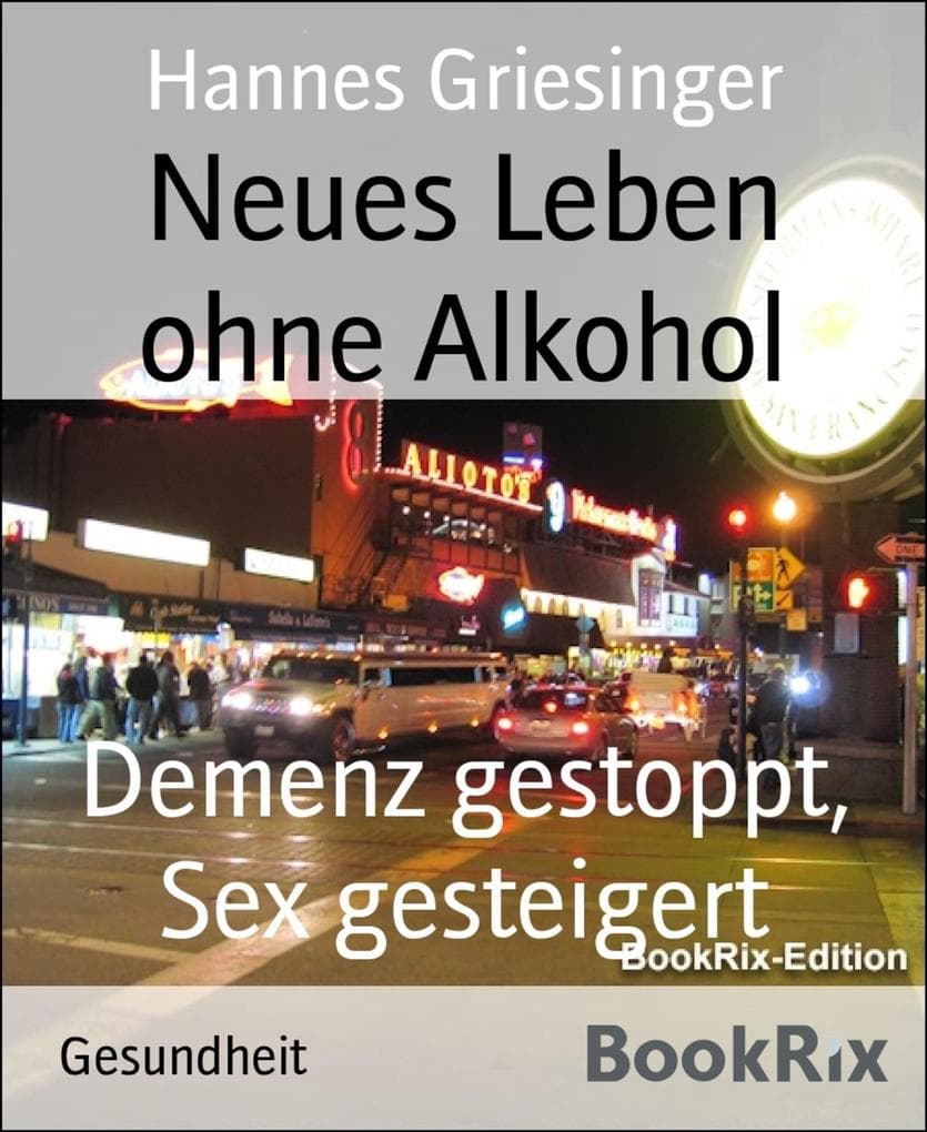 Neues Leben ohne Alkohol