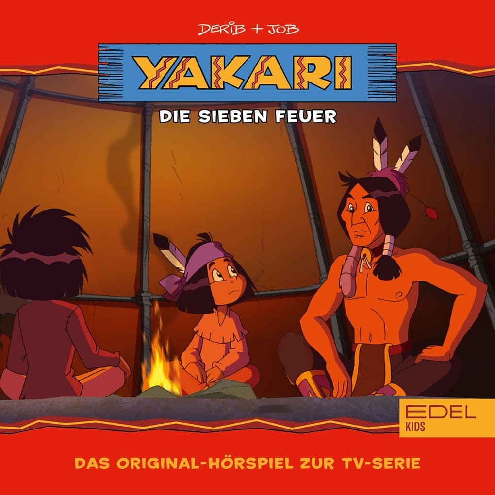 Folge 21: Die sieben Feuer (Das Original-Hörspiel zur TV-Serie)