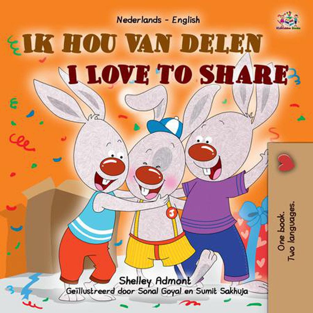 Ik hou van delen I Love to Share (Dutch English Bilingual Edition)