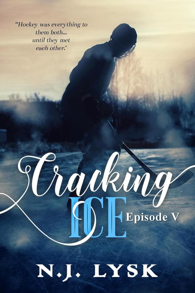 Cracking Ice: Episode 5 (Rules to Break)
