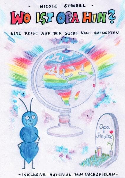 Wo ist Opa hin?: Eine Reise auf der Suche nach Antworten.