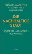 Die nachhaltige Stadt