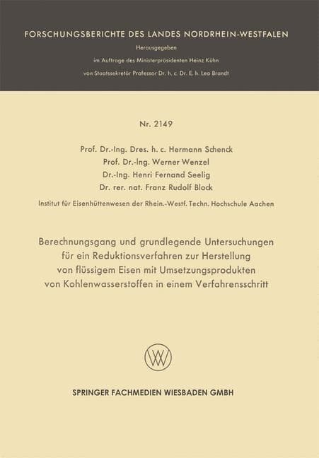 Berechnungsgang und grundlegende Untersuchungen für ein Reduktionsverfahren zur Herstellung von flüssigem Eisen mit Umsetzungsprodukten von Kohlenwasserstoffen in einem Verfahrensschritt