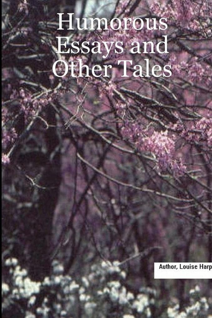 Humorous Essays and Other Tales