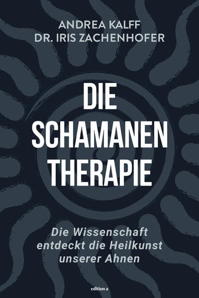 Die Schamanen-Therapie