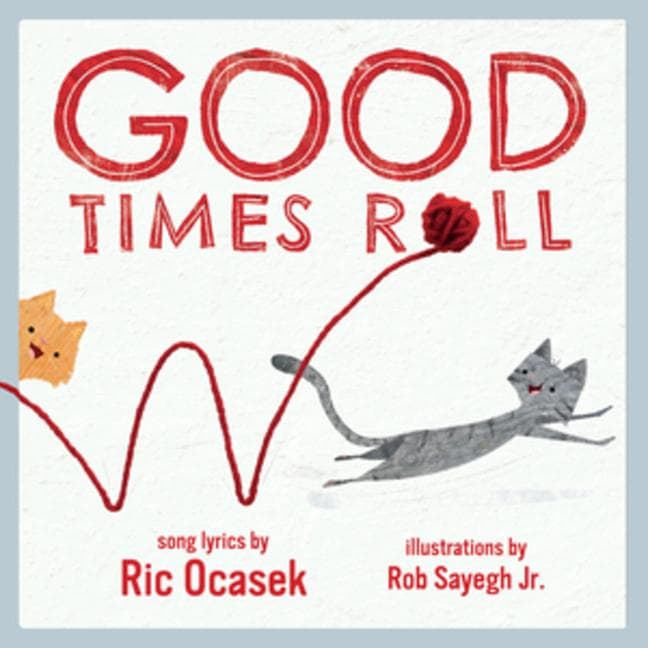 Good Times Roll