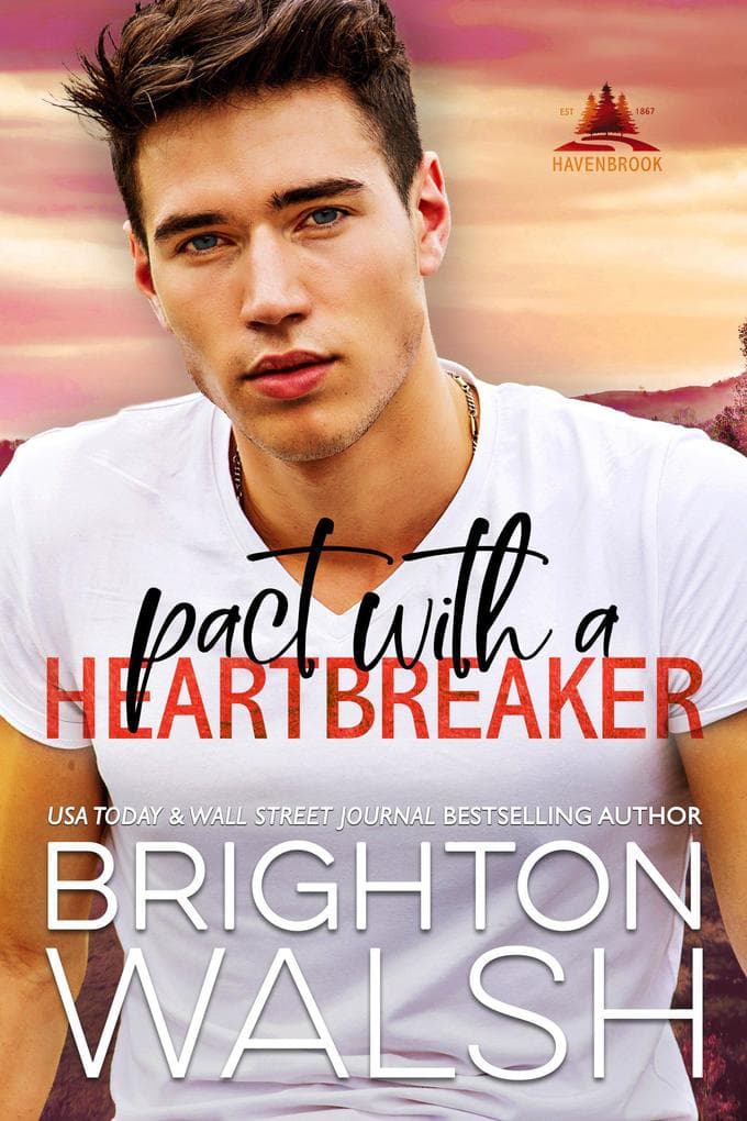Pact with a Heartbreaker (Havenbrook, #3)