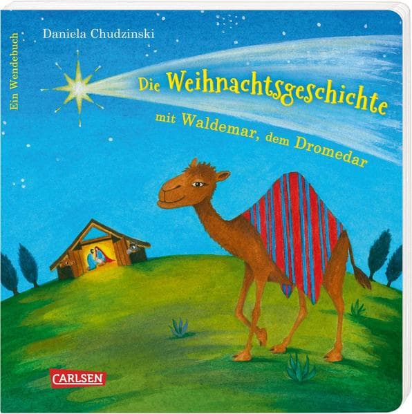 Die Weihnachtsgeschichte mit Waldemar, dem Dromedar ... und Emmchen, dem Lämmchen