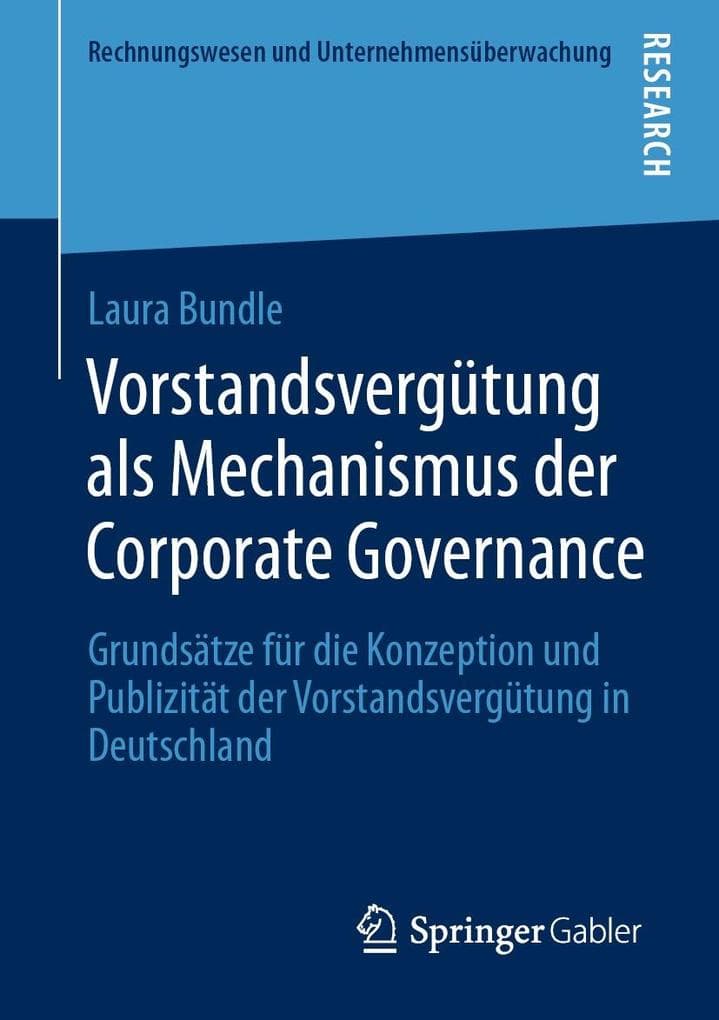 Vorstandsvergütung als Mechanismus der Corporate Governance