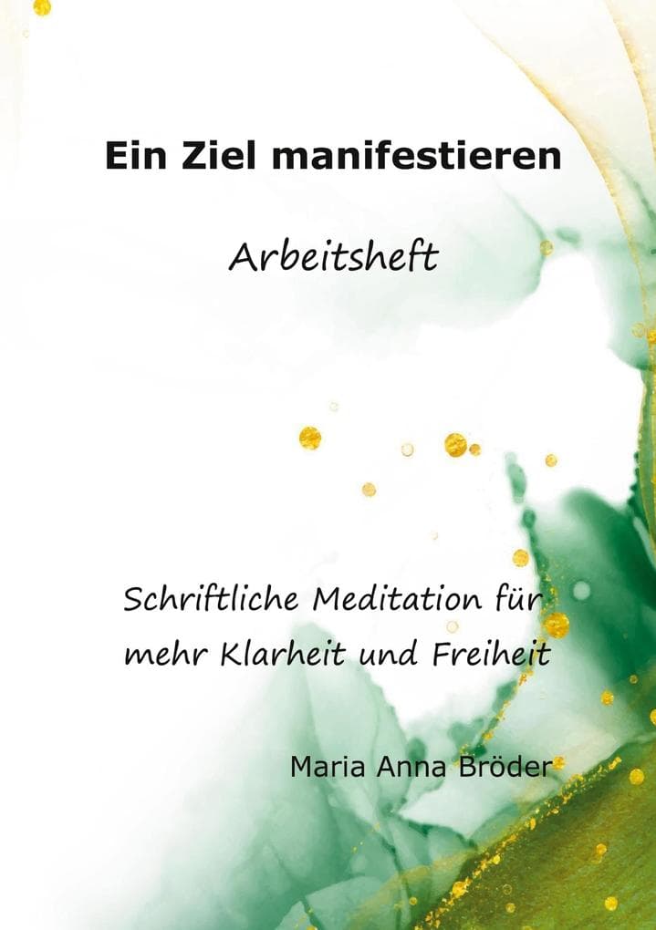 Ein Ziel manifestieren