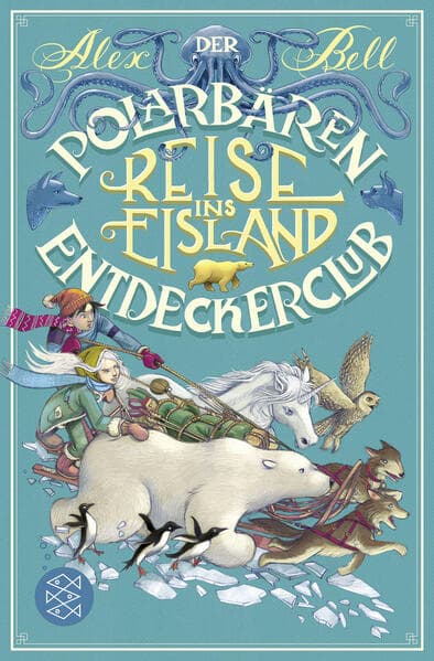 Der Polarbären-Entdeckerclub 1 - Reise ins Eisland