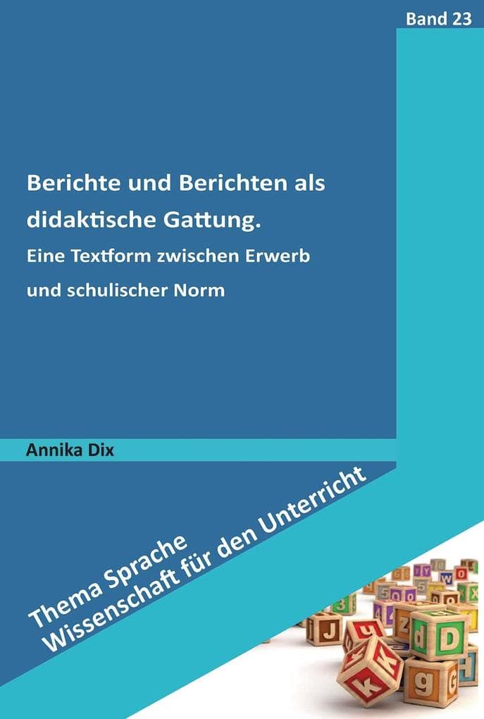 Berichte und Berichten als didaktische Gattung