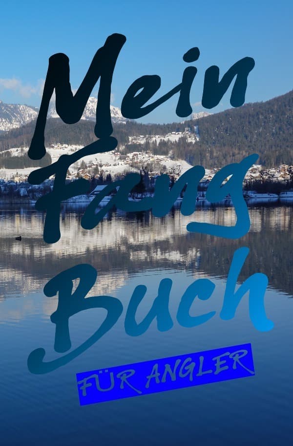 Mein Fangbuch für Angler: Angelbuch zum Ausfüllen | Zum Angeln auf Hecht, Zander, Barsch, Forelle, Aal, Karpfen, Hering uvm.| 6 x 9 | 200 vorgefertigte Seiten