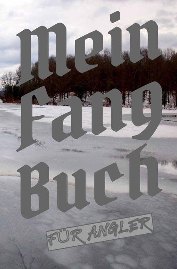 Mein Fangbuch für Angler: Angelbuch zum Ausfüllen | Zum Angeln auf Hecht, Zander, Barsch, Forelle, Aal, Karpfen, Hering uvm.| 6 x 9 | 200 vorgefertigte Seiten