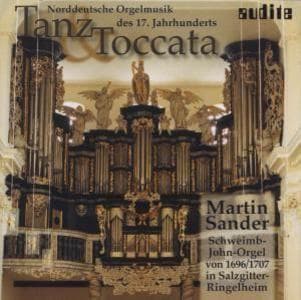 Tanz & Toccata-Norddeutsche Orgelmusik des 17.Jh.