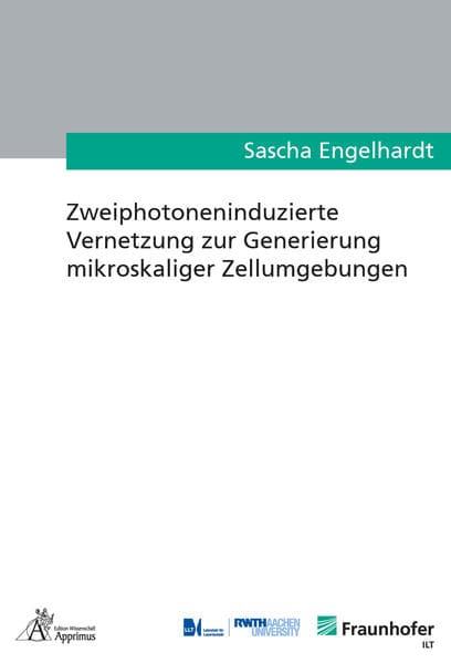Zweiphotoneninduzierte Vernetzung zur Generierung mikroskaliger Zellumgebungen