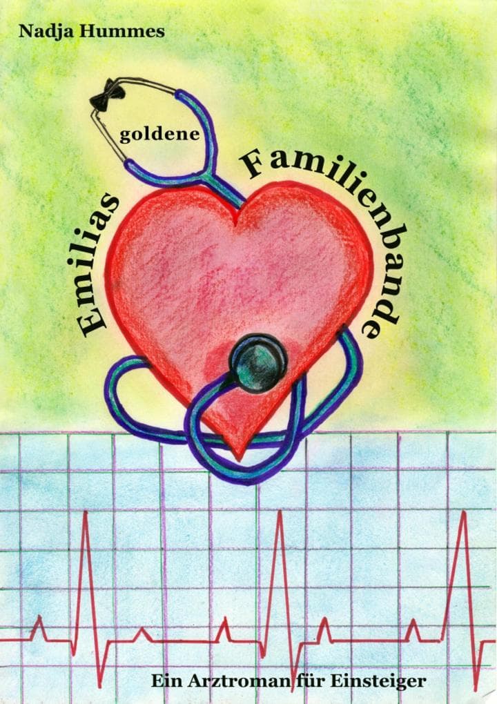 Emilias goldene Familienbande: Ein Arztroman für Einsteiger