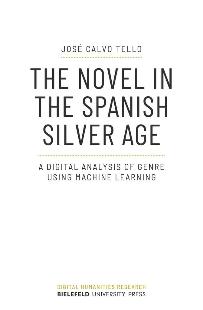 The Novel in the Spanish Silver Age