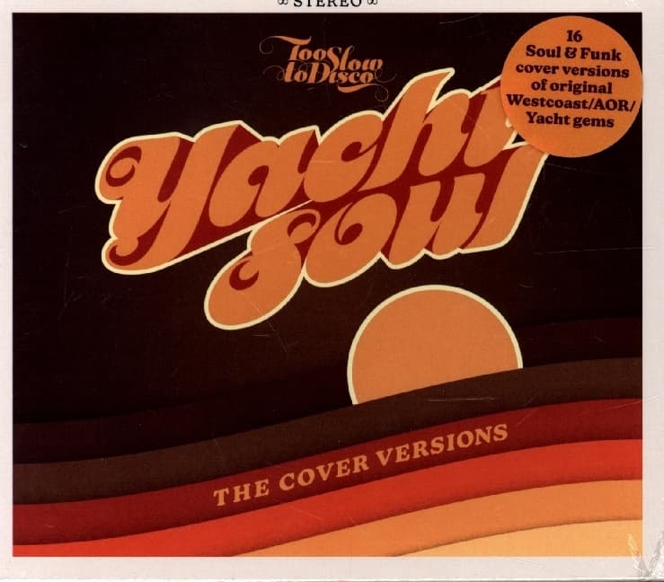 Yacht Soul - The Cover Versions, 1 Audio-CD (Jewel Case)