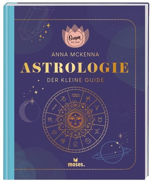moses. - Omm for you Astrologie - Der kleine Guide