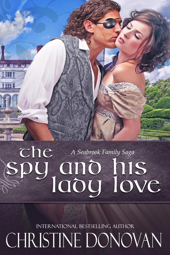 The Spy and His Lady Love (A Seabrook Family Saga)