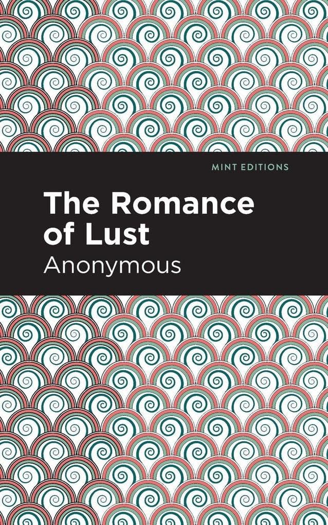 The Romance of Lust
