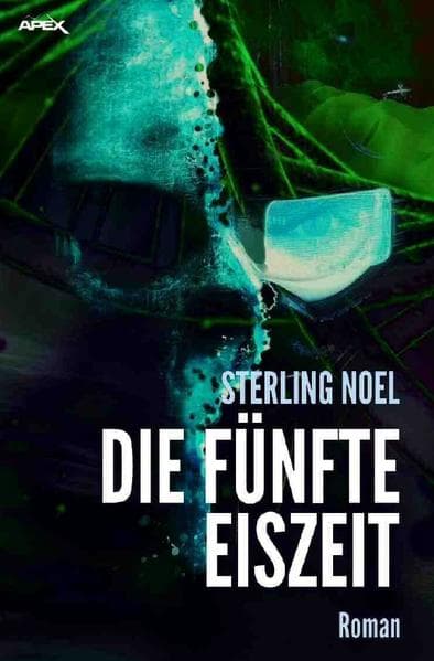 DIE FÜNFTE EISZEIT: Der dystopische Science-Fiction-Klassiker!