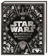 Star Wars(TM) Die offizielle Geschichte Neuausgabe