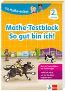 Die Mathe-Helden: Mathe-Testblock So gut bin ich! 2. Klasse