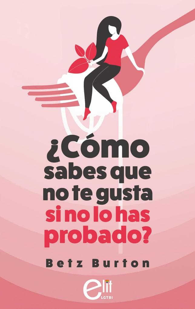 Cómo sabes que no te gusta si no lo has probado?