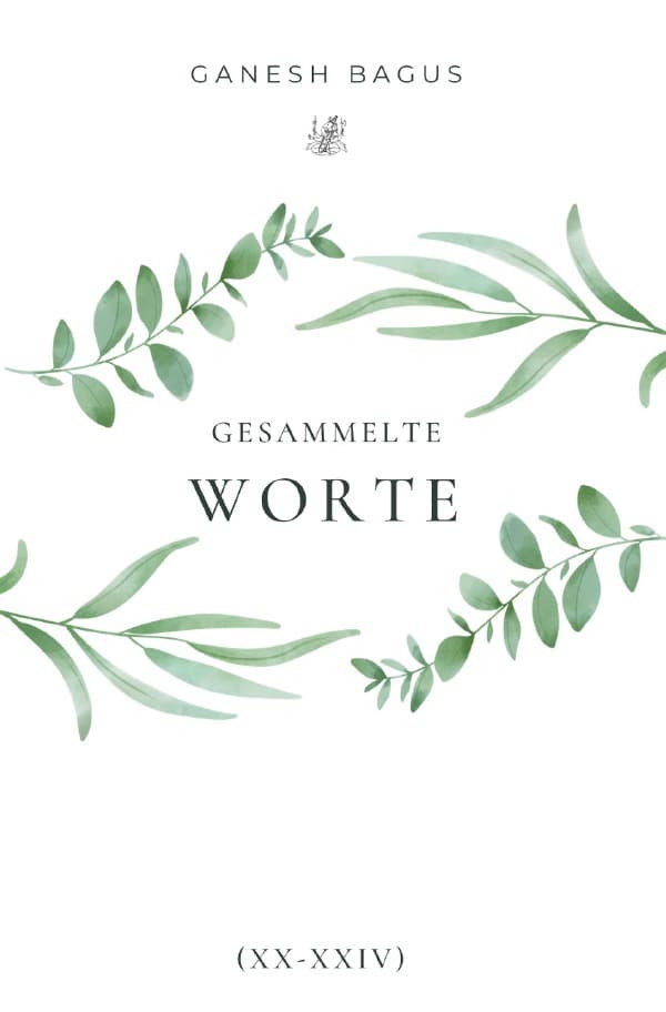 Gesammelte Worte: (XX-XXIV)