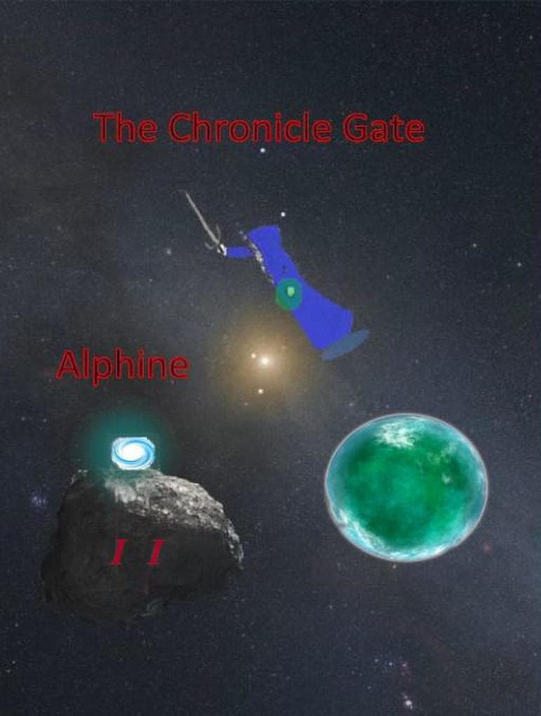 The Chronicle Gate vol 2 : Alphine (The Chronicle Gate saga, #2)