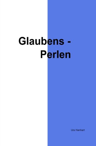 Glaubensperlen: Weisheiten aus Jahrhunderten