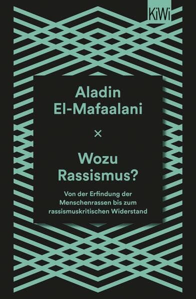 3. Aladin El-Mafaalani: Wozu Rassismus?