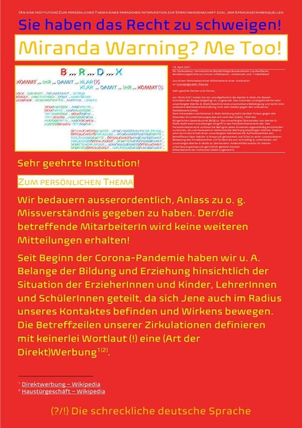 Miranda Warning? Me Too! Sie haben das Recht zu schweigen!: (An eine Institution) Zum persönlichen Thema einer paradoxen Intervention zur Sprachwissenschaft zzgl. der Sprachgefahrenquellen