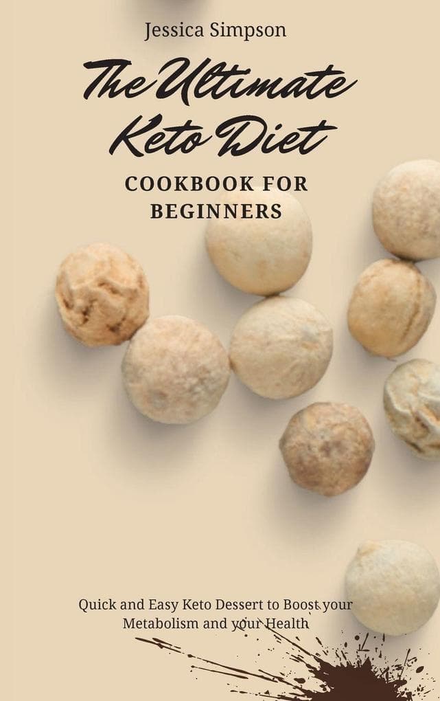 The Ultimate Keto Diet Cookbook for Beginners