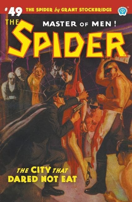 The Spider #49: The City That Dared Not Eat