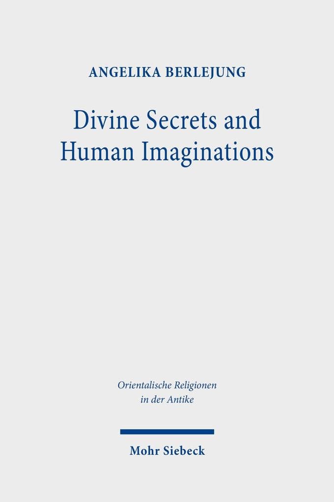 Divine Secrets and Human Imaginations