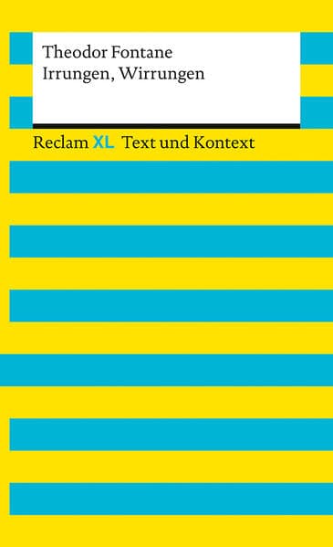 Irrungen, Wirrungen. Textausgabe mit Kommentar und Materialien
