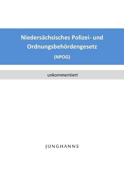Niedersächsisches Polizei- und Ordnungsbehördengesetz (NPOG)