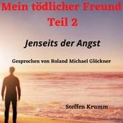 Mein tödlicher Freund (Teil 2)