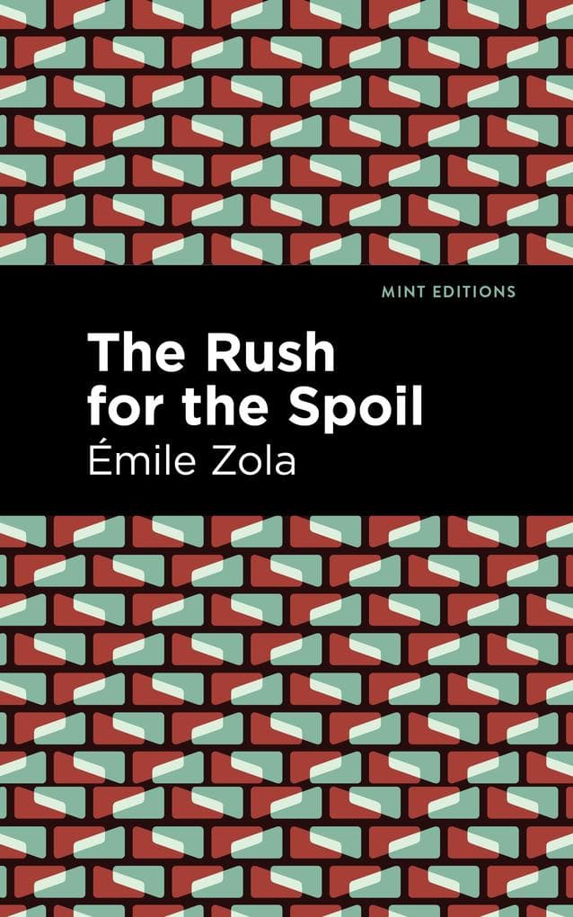 The Rush for the Spoil