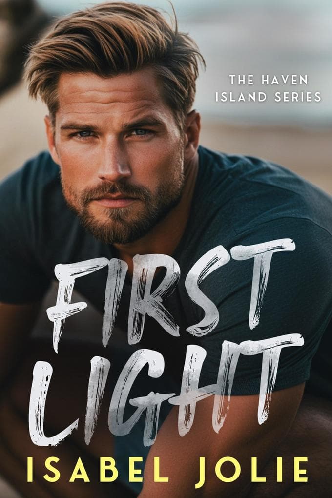 First Light (Haven Island Series, #3)