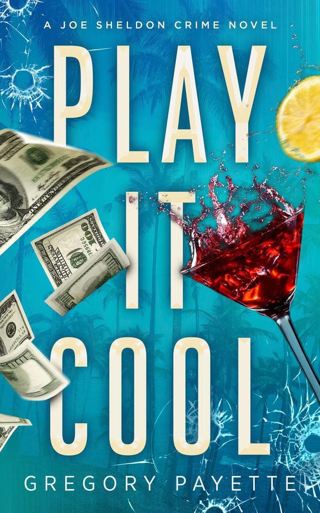 Play It Cool (Joe Sheldon, #1)
